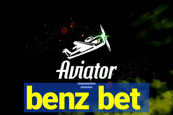 benz bet